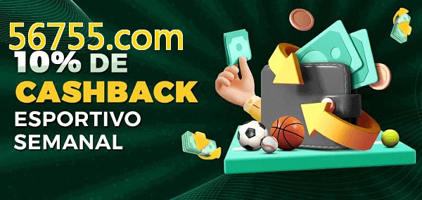 10% de bônus de cashback na 56755.com